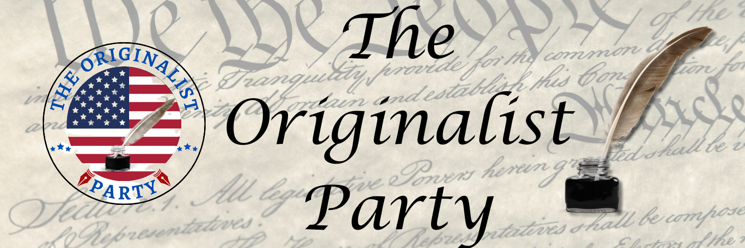 The Originalist Party